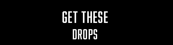 Get These Drops