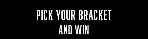 Pick Your Bracket and Win